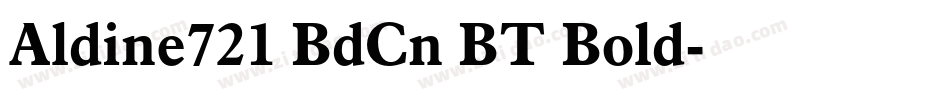 Aldine721 BdCn BT Bold字体转换